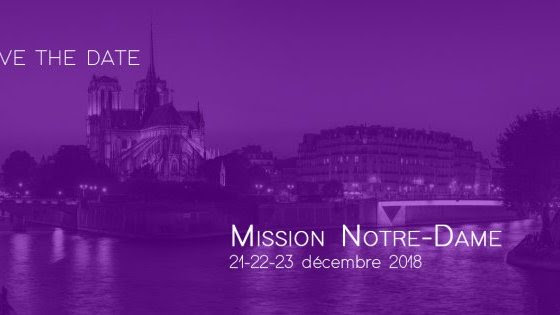 Mission Notre-Dame jusqu’au 23 décembre 2018 à Paris