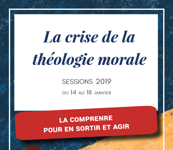 Session « La crise de la théologie morale » animée par Aline Lizotte – 14 au 18 janvier 2019 à l’Abbaye de Solesmes (72)