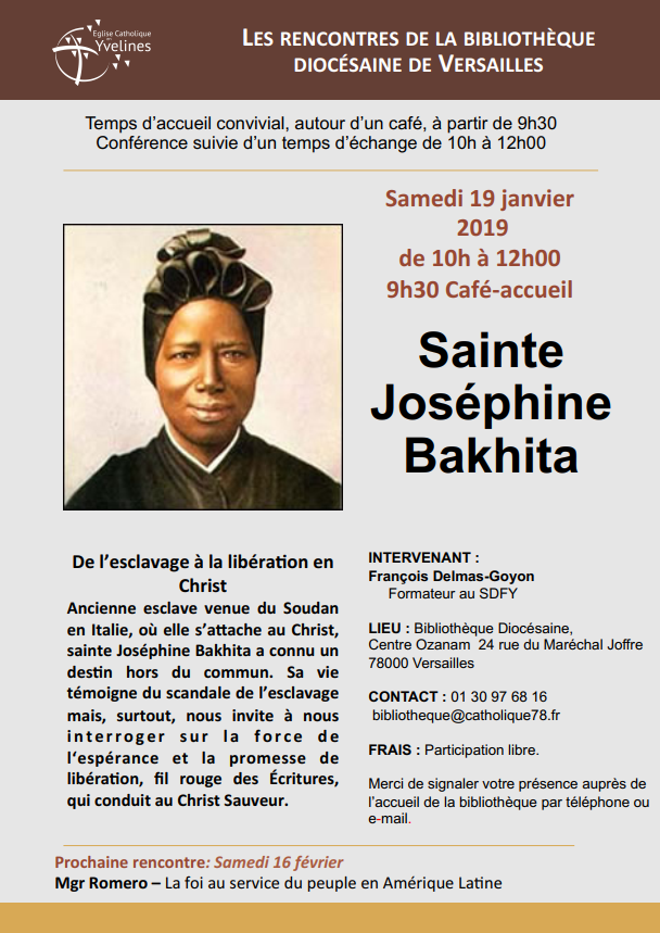 Sainte Joséphine Bakhita – de l’esclavage à la libération en Christ – Le 19 janvier 2019 à Versailles (78)