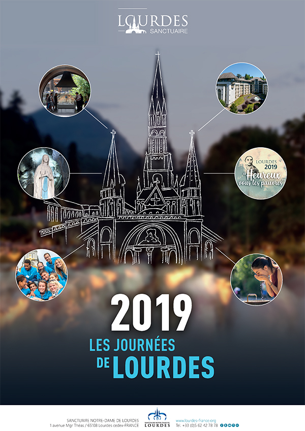 Journées de Lourdes (65) 2019 : « Heureux vous les pauvres » du 9 au 11 février 2019