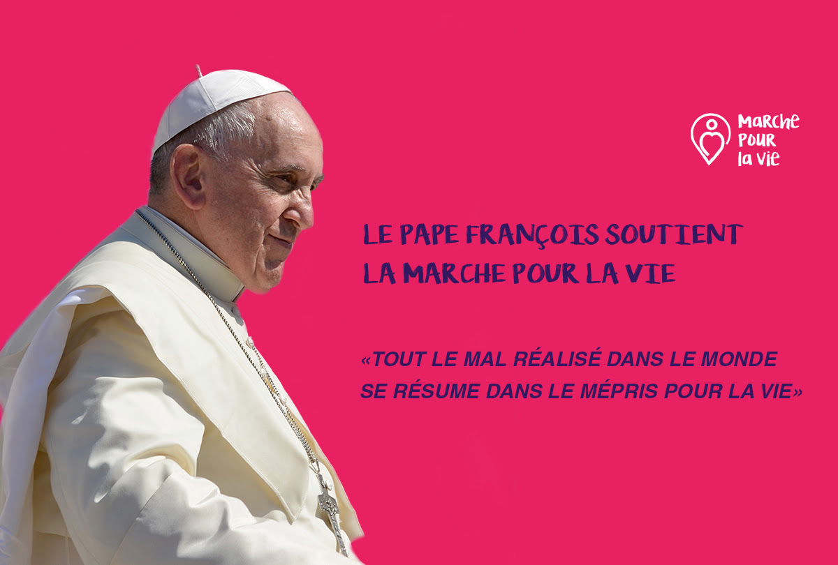 Le pape François soutient la marche pour la vie du 20 janvier 2019 à Paris