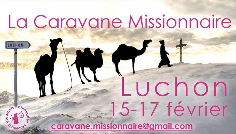 La caravane missionnaire, à Luchon (31) – du 15 au 17 février 2019