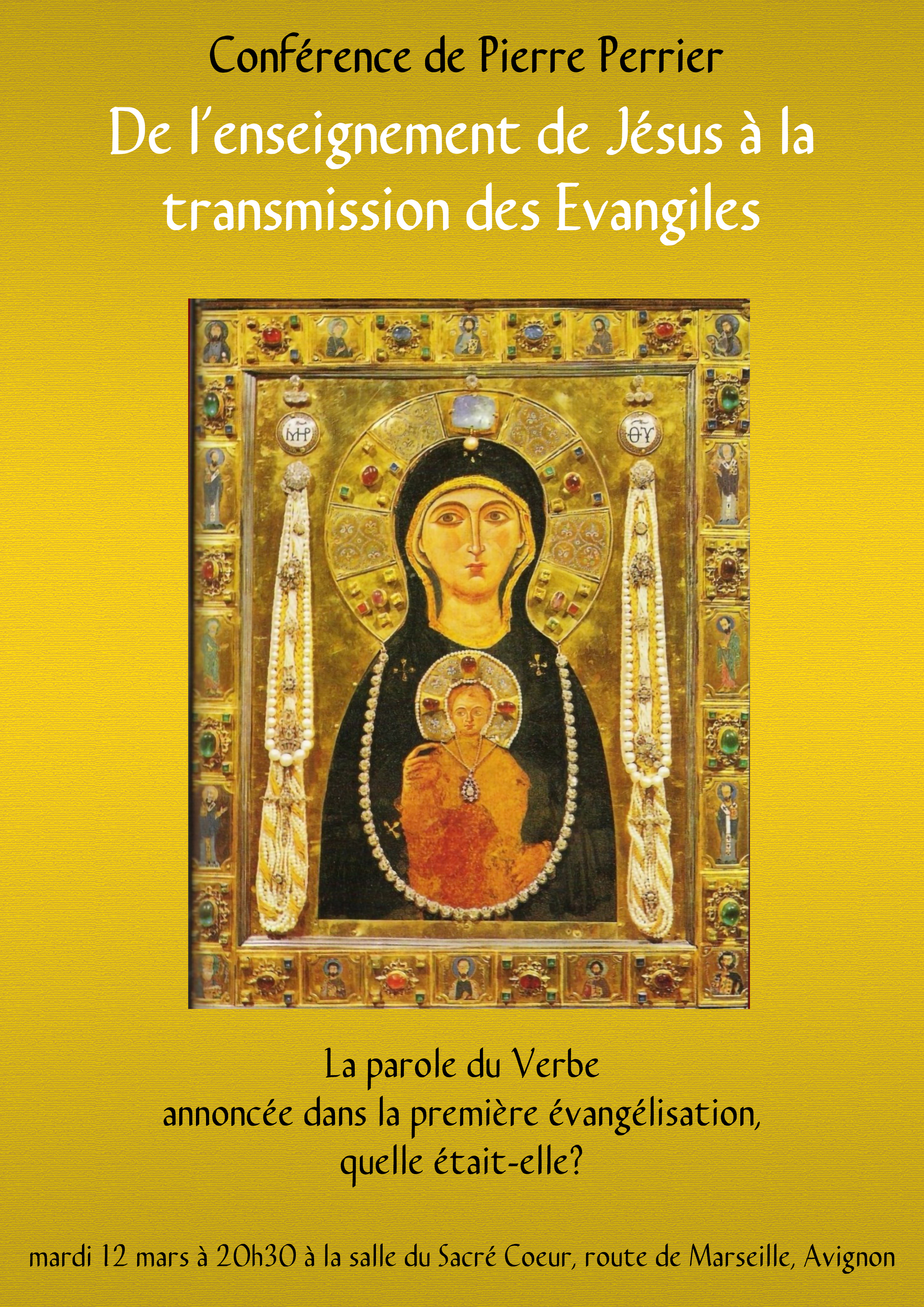 Conférence : Enseignement de Jésus et transmission des Evangiles – le 12 mars 2019 à Avignon (84)