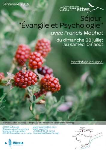 Séminaire Évangile et psychologie du 28 juillet au 3 aout 2019 à Tourrettes-sur-Loup ( 06)