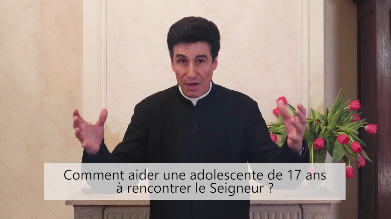 Deux minutes pour vous #49 – Père Michel-Marie Zanotti-Sorkine – “Comment aider une adolescente de 17 ans à rencontrer le Seigneur ?”