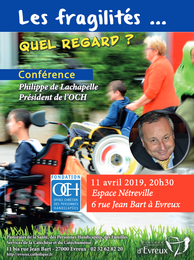 Conférence de l’Office Chrétiens des Personnes Handicapées – le 11 avril 2019 à Evreux (27)