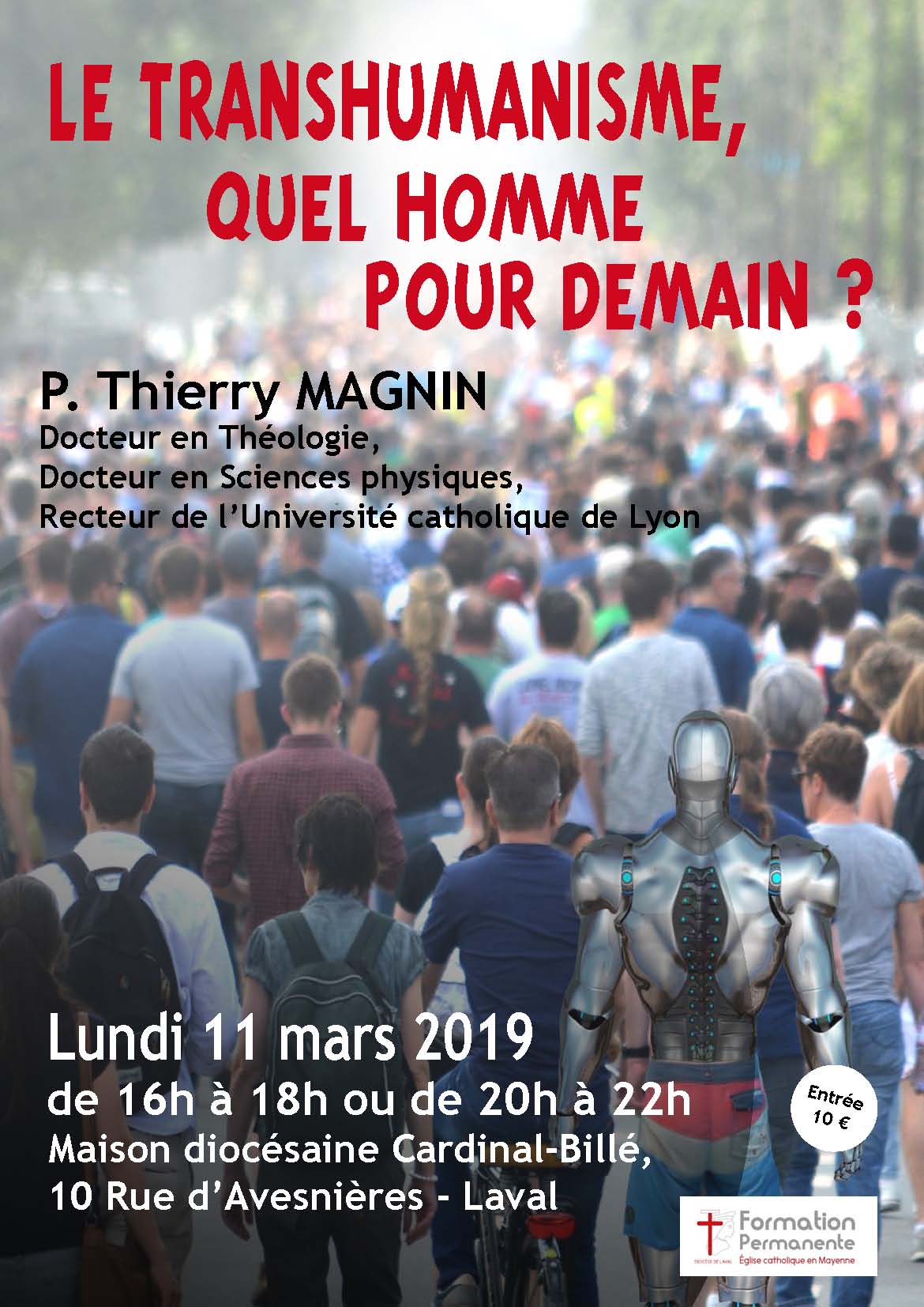 Transhumanisme, quel homme pour demain ? Conférence le 11 mars 2019 à Laval (53)