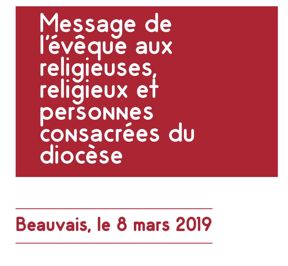 Message de Mgr Jacques Benoit-Gonnin aux religieuses, religieux et personnes consacrées du diocèse de Beauvais