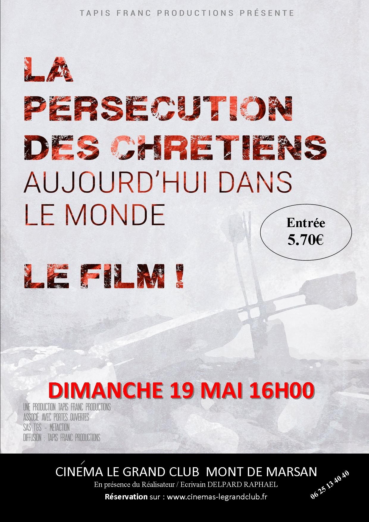 La persécution des chrétiens aujourd’hui dans le monde – Projection le 19 mai 2019 à Mont-de-Marsan (40)