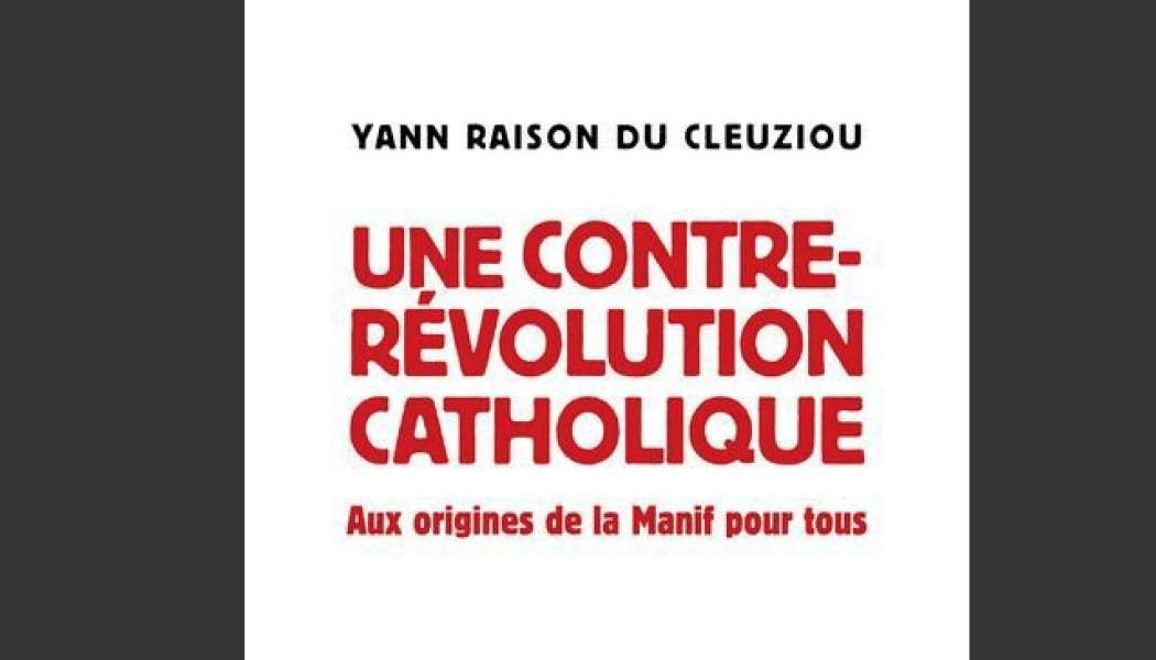 Présentation du livre “Une contre-révolution catholique” par Yann Raison du Cleuziou le 8 avril 2019 à Bordeaux (33)
