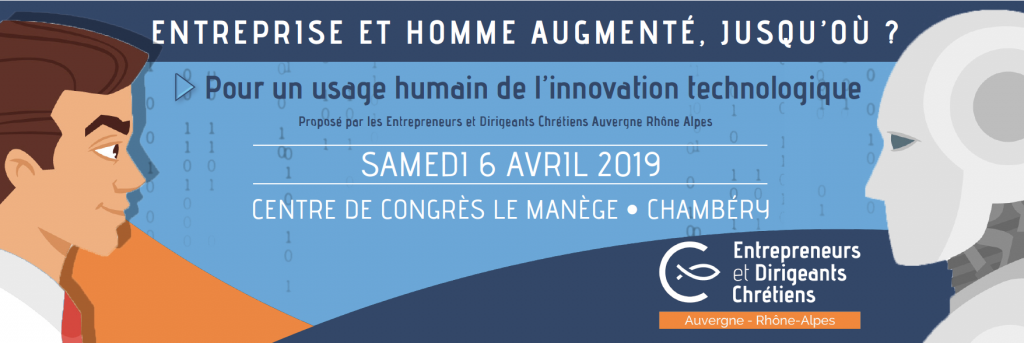 Entreprise et Homme augmenté le 6 avril 2019 à Chambéry (73)