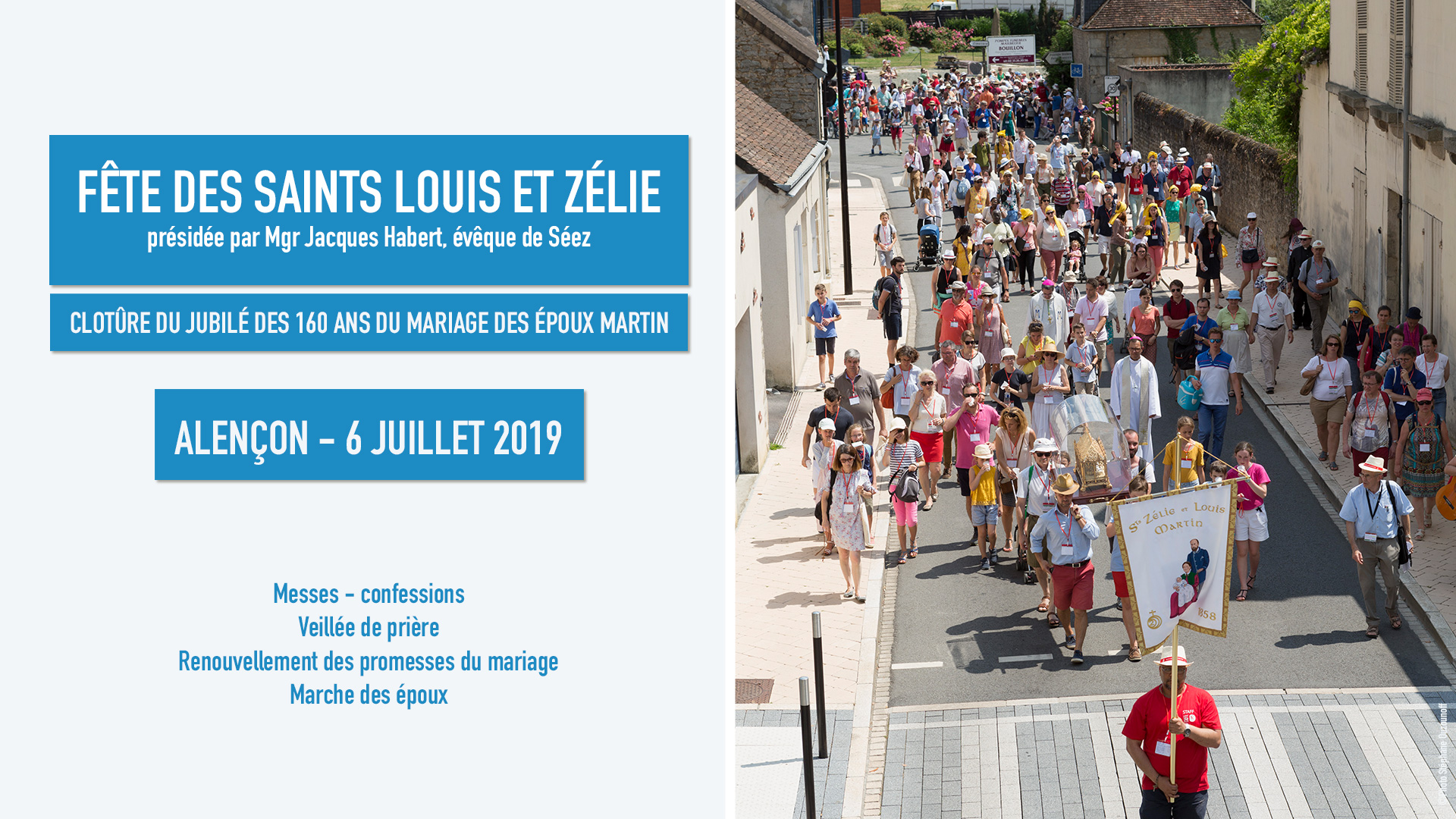 Fête des saints Louis et Zélie Martin – Clôture du Jubilé – le 6 juillet 2019 à Alençon (51)