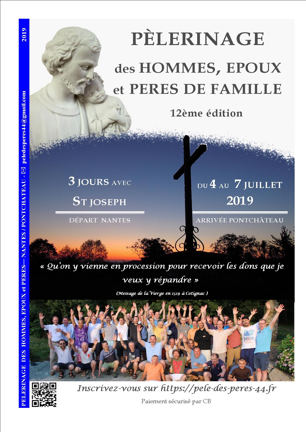 Pèlerinage des Pères de Famille Loire Atlantique du 4 au 7 juillet 2019 de Nantes (44) à Pontchâteau (44)