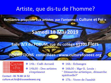 Culture et foi : rencontre avec les artistes au Forum de Flers (61) le 18 mai 2019