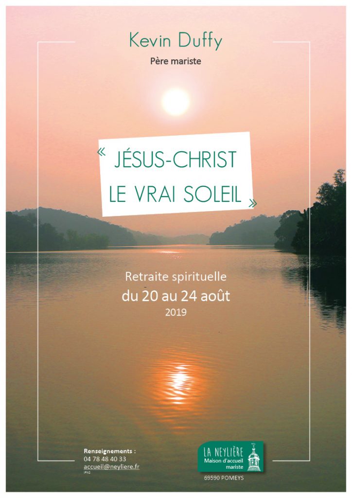Retraite spirituelle «Jésus-Christ le vrai soleil» du 20 au 24 août 2019 à Pomeys (69)