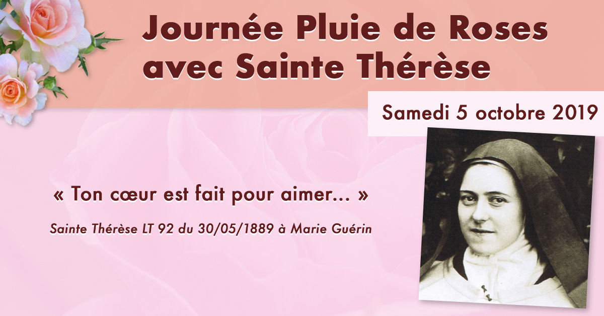 Journée Pluie de Roses avec Sainte Thérèse le 5 octobre 2019 à Alençon (61)