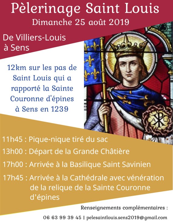 Pèlerinage Saint-Louis le 25 août 2019 de Villiers-Louis à Sens (89)