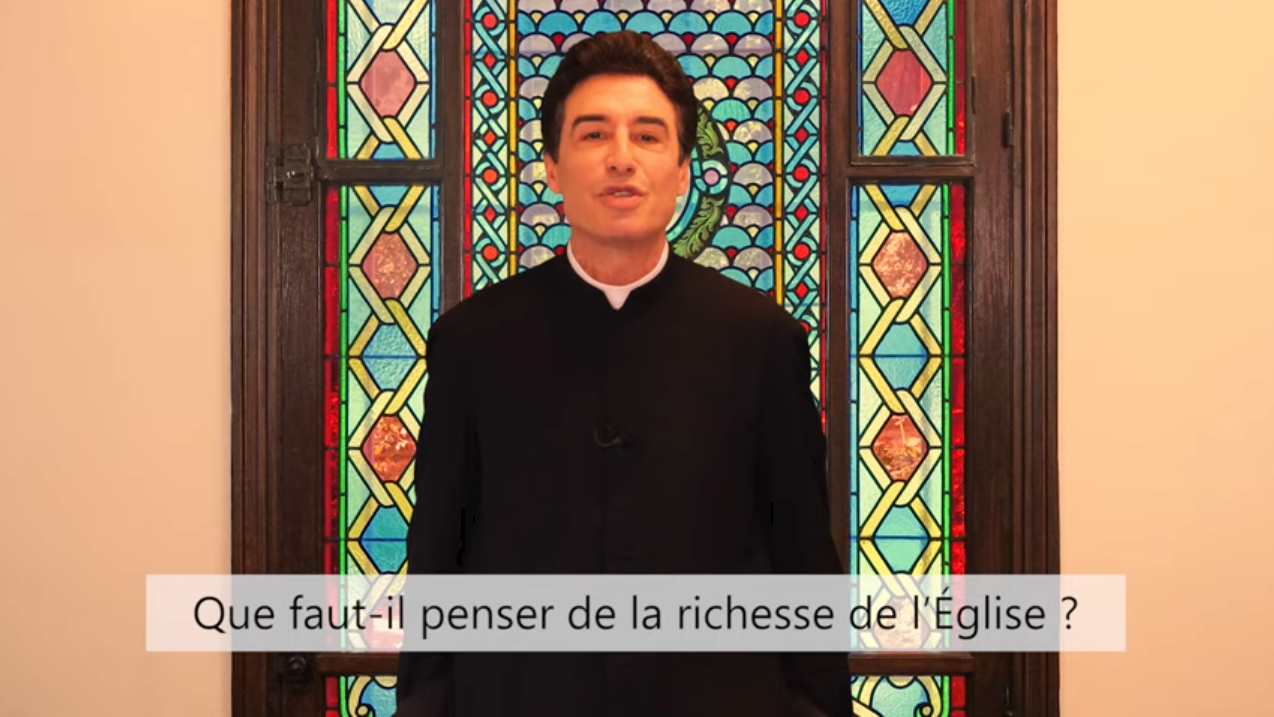 Deux minutes pour vous #74 – Père Michel-Marie Zanotti-Sorkine – « Que faut-il penser de la richesse de l’Église ? »