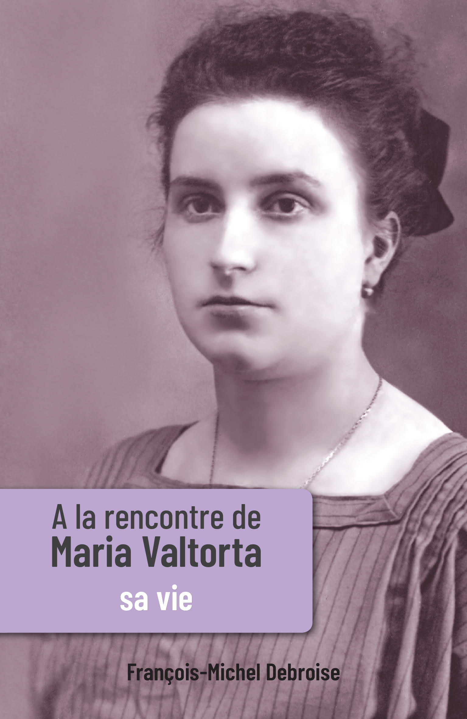 Deux nouveaux ouvrages de la Fondation Maria Valtorta !
