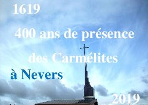 Exposition au Carmel de Nevers (58) les 14 & 15 septembre 2019 à l’occasion des 400 ans de présence du Carmel à Nevers