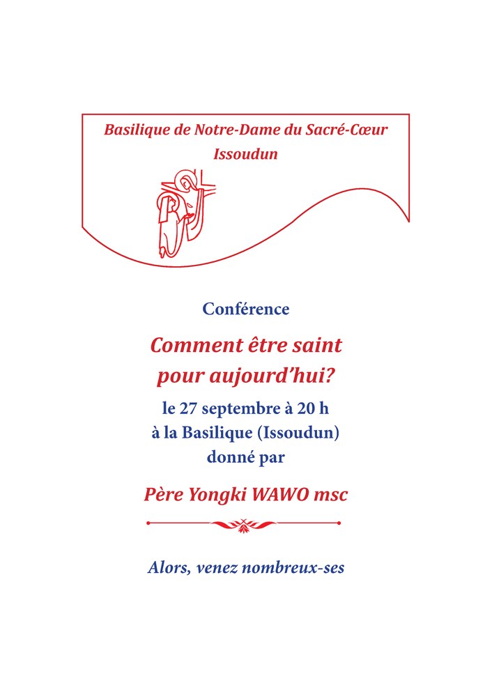 Conférence : “Comment être saint pour aujourd’hui ?” le 27 septembre 2019 à Issoudun (36)