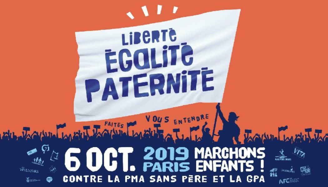 Grande journée de mobilisation contre la PMA sans père et la GPA le 6 octobre 2019 à Paris