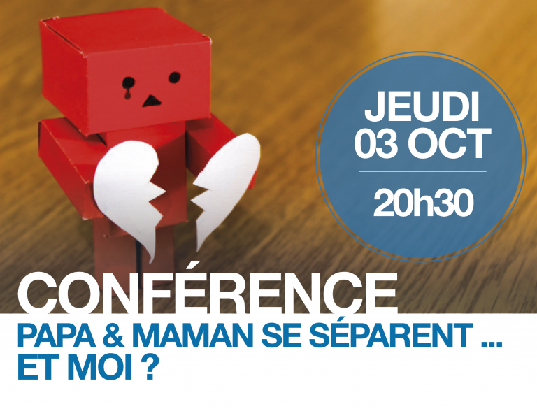 Papa Maman se séparent…et moi ? Conférence le 3 octobre 2019 à Lyon (69)