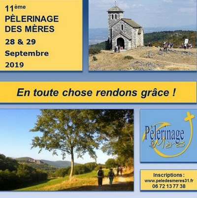 Pèlerinage des mères les 28 & 29 septembre 2019 à Dourgne (81)