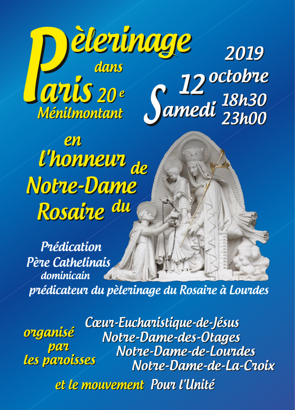 Pèlerinage – Samedi 12 octobre 2019 en l’honneur de Notre-Dame du Rosaire à Paris