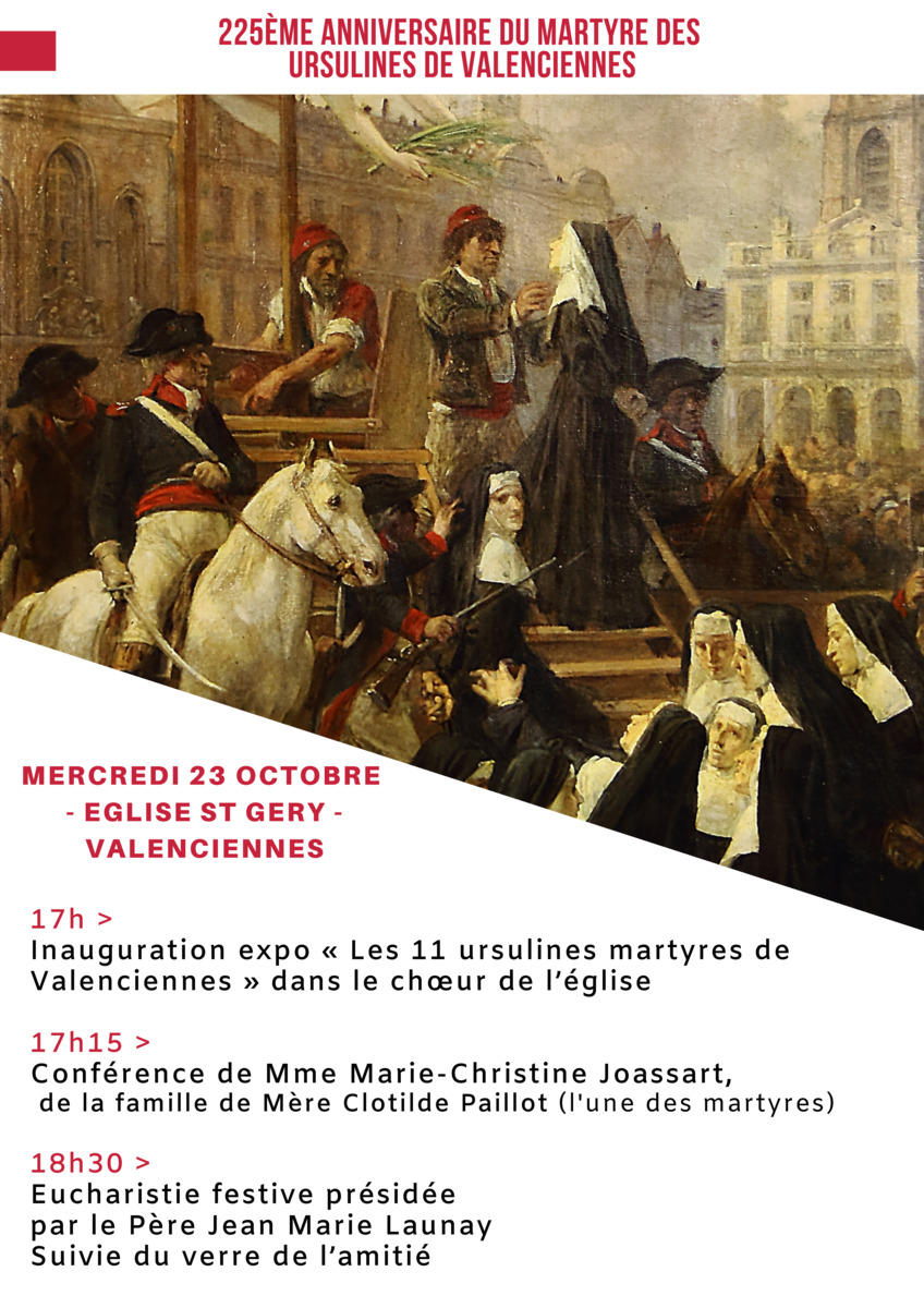 225ème anniversaire du martyre des 11 Bienheureuses Ursulines de Valenciennes (59) le 23 octobre 2019