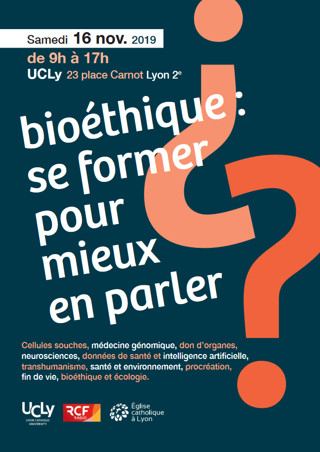 Bioéthique, se former pour mieux en parler 16 novembre 2019 à Lyon (69)