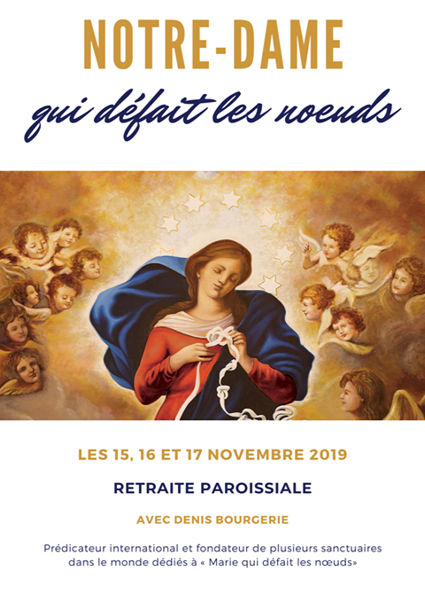 Retraite ouverte à tous avec Notre-Dame qui défait les noeuds – les 15, 16 & 17 novembre 2019 à Pont-de-Veyle (01)