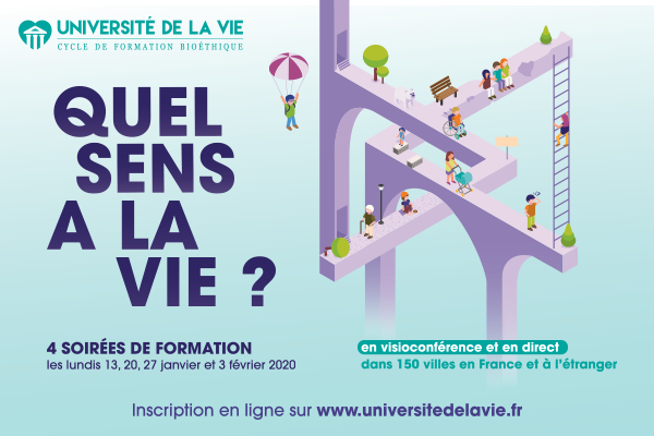 Université de la vie les 13, 20 et 27 janvier & 3 février 2020 dans 150 villes en France et à l’étranger